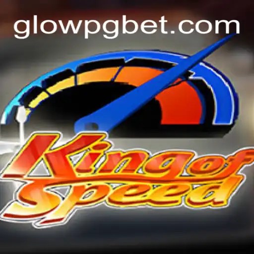 KingofSpeed: Descubra o Mundo Acelerado com GLOWPG