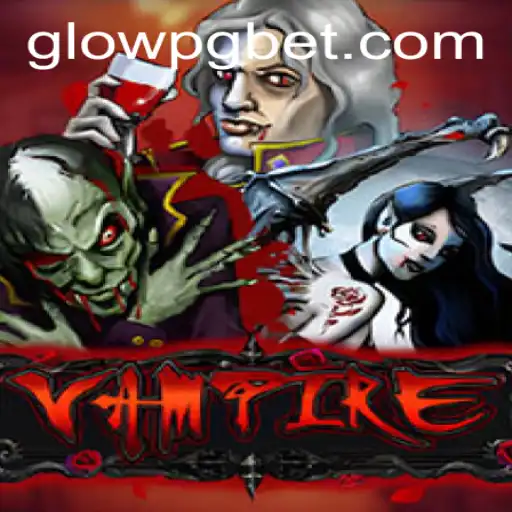 Explorando Vampire: Um mergulho no universo de GLOWPG